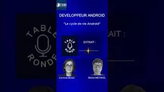 Miniature : TABLE RONDE DEVELOPPEUR ANDROID : CYCLE DE VIE ANDROID
