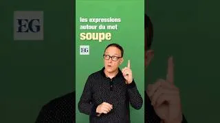 Miniature : Pourquoi le mot "soupe" apparaît-il dans autant d’expressions ?