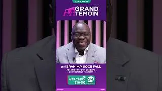 Miniature : GRAND TEMOIN : Dr IBRAHIMA SOCÉ FALL (Institut Pasteur), ce Mercredi 21h00, sur Evenprod Medias