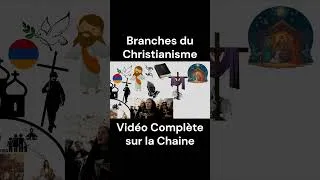 Miniature : Les Branches du Christianisme Expliquées #7🤔