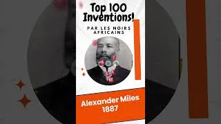 Miniature : Inventeurs Noirs - Portes Automatiques d'Ascenseure de Alexander Miles #shorts #inventions #africa