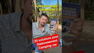 Miniature : Le Guide du Stationnement Camping-Car est disponible ! 30 Solutions #shorts
