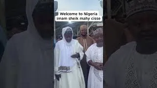 Miniature : Nigeria 2026 : Bienvenue Ya Imam Cheikh Mahy. #kaolack #dakar #africa #senegal #nigeria #nigerianews