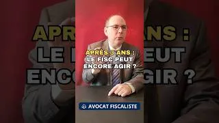Miniature : Après 3 ans, le fisc peut-il encore agir ?