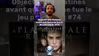 Miniature : 🏆 Platine 74 A Plague Tale Requiem !! Vous l'avez joué déjà ?? #jeuxvideo #streamer #gaming #fyp