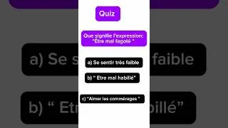 Miniature : Testez votre niveau de français ! Que signifie l’expression «  Être mal fagoté » #français  #shorts