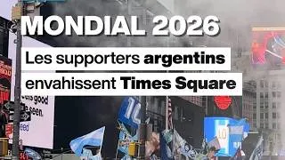Miniature : Mondial 2026 : les Argentins se réunissent en masse à Times Square • FRANCE 24