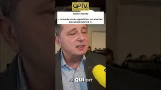 Miniature : “ La seule vraie opposition, ce sont les SOUVERAINISTES ! “