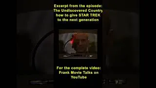 Miniature : The Undiscovered Country: Where NO ONE has gone before #shorts #startrek #frankmovietalks