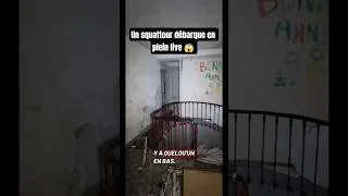 Miniature : Un squatteur débarque en plein live 😱 #urbex #découverte #squatteur #danger #exploration