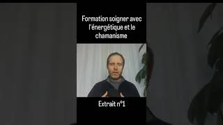 Miniature : Formation pour soigner avec l'énergétique et les outils du chamanisme, extrait #formationchamanisme