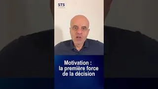 Miniature : Motivation : la première force de la décisions