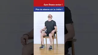 Miniature : French & Fit - Gym Douce Sur Chaise - Exercice 2