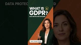 Miniature : GDPR Explained: Why Businesses Must Protect Personal Data #GDPR #DataProtection #ComplianceTraining