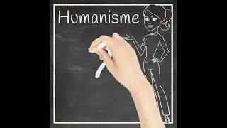 Miniature : Qu'est-ce que l'humanisme ?