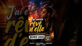 Miniature : J'ai encore rêvé d'elle - Il était une fois - Remix 2026 - Zouk Love - Short