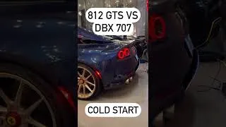 Miniature : #ferrari  #812gts vs #astonmartin #dbx707 #exhaustsound #coldstart
