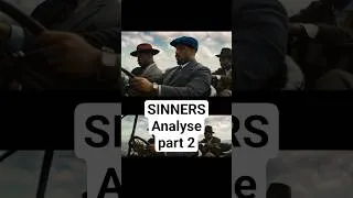 Miniature : SINNERS Analyse part 2 #Analyse #SINNERS #GALAHAD