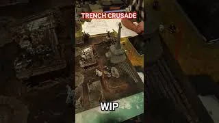 Miniature : TRENCH CRUSADE WIP Table bandes et prépa Rapport de Bataille sur GWS + EVENT à venir