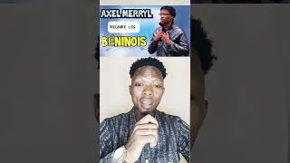 Miniature : AXEL MERRYL En colère contre les BÉNINOIS..