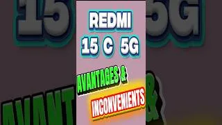 Miniature : Redmi 15C 5G | Avantages & Inconvénients.