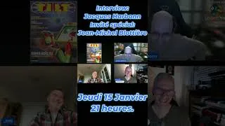 Miniature : 🎤 INTERVIEW: Jeudi 15 Janvier, 21 heures, Jacques Harbonn de Tilt, avec Jean-Michel Blottière 🎤