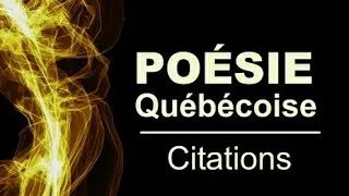 Miniature : Poésie québécoise (Citations)