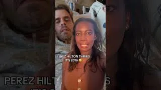 Miniature : Perez Hilton thinks it’s 2016 😳