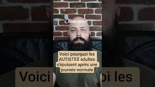 Miniature : Voici pourquoi les AUTISTES adultes s'épuisent après une journée normale #autisme #autiste #TSA