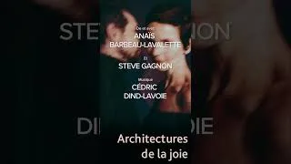 Miniature : Architectures de la joie | Supplémentaire 7 décembre 2026 | Grand Théâtre de Québec