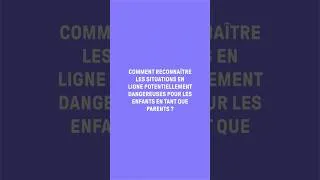 Miniature : En tant que parents, comment reconnaître des situations à risques pour les enfants ?