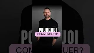 Miniature : Pourquoi communiquer ?