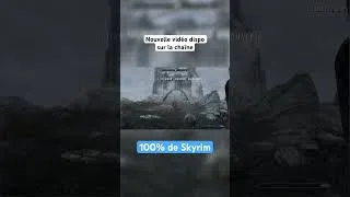 Miniature : Nouvelle vidéo dispo sur la chaîne. Le 100% de Skyrim. #skyrim #theelderscrolls #jeuxvidéo #gaming