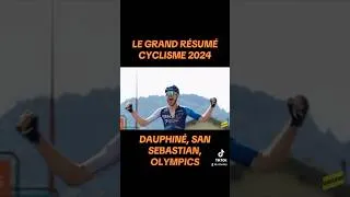 Miniature : LE GRAND RÉSUMÉ CYCLISME 2024 #cyclisme #cycling #tourdefrance #primozroglic #dauphiné #evenepoel