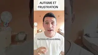 Miniature : Autisme et frustration
