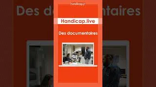 Miniature : Le handicap sous toutes ses formes et en vidéo, c'est sur Handicap.live !