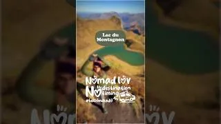 Miniature : Nomad Lov • Lac du Montagnon (Pyrénées)