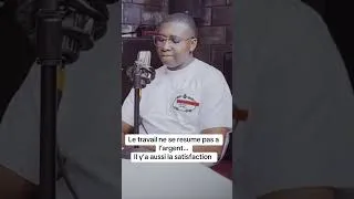Miniature : Le travail doit apporter la satisfaction au delà du salaire. #motivation #afrique #conseils