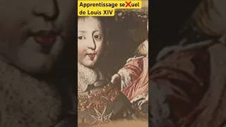 Miniature : Qui a appris le sexe à Louis XIV ? (La cour ne vous dira pas tout)