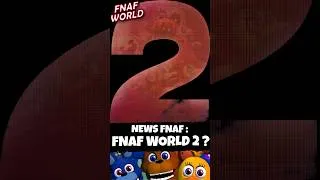 Miniature : UN NOUVEAU FNAF WORLD 2 ????