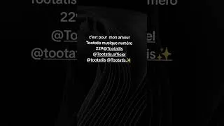 Miniature : c'est pour Tootatis music numéro 220@tootatisofficial3961