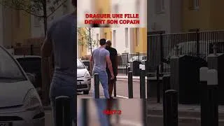 Miniature : Draguer une fille devant son copain Part#2
