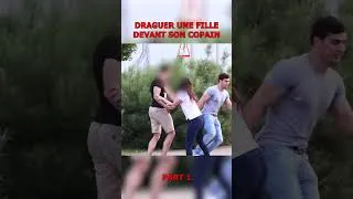 Miniature : Draguer une fille devant son copain Part#1
