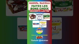 Miniature : Desserts lactés : ADDITIFS / Nutrition, quel est le meilleur ?