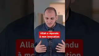 Miniature : Allah à répondu à mon invocation