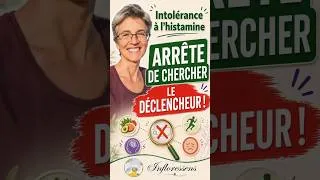 Miniature : Intolérance à l’histamine : arrête de chercher LE déclencheur !