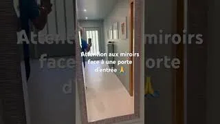 Miniature : Attention aux miroirs face à l’entrée