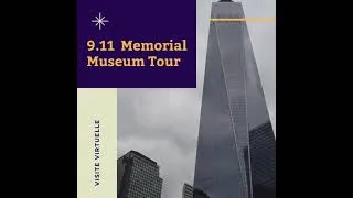 Miniature : 9/11 Memorial Museum Tour