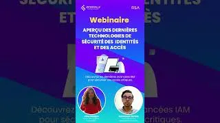 Miniature : Webinaire IAM (Gestion des identités et des accès) #cybersecurity #IAM  #intervalletechnologies