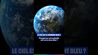 Miniature : Le ciel est-il vraiment bleu ? #epicurieux